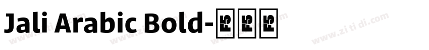Jali Arabic Bold字体转换